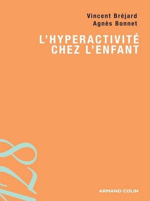 cover image of L'hyperactivité chez l'enfant